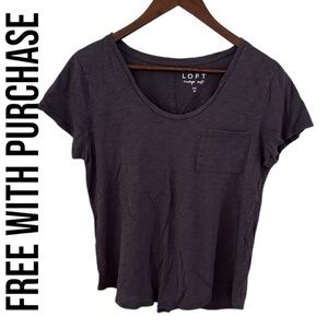 Free with Any Purchase- Loft women’s Vintage Soft T Shirt